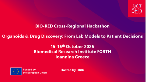 BIO-RED Hackathon on Organoids & Drug Discovery, 15–16 October, Ioannina, Greece 
